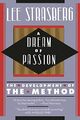A Dream of Passion: The Development of the Method