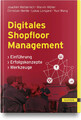 Digitales Shopfloor Management | Joachim Metternich (u. a.) | Buch | 190 S.