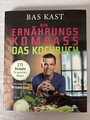 Der Ernährungskompass - Das Kochbuch von Bas Kast (2019, Gebundene Ausgabe)