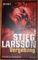 Vergebung v. Stieg Larsson - Millennium Trilogie Bd. 3 Thriller Taschenbuch 02/4