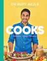 Dr Rupy Cooks | Rupy Aujla | Over 100 easy, healthy, flavourful recipes | Buch