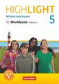 Highlight 5. Jahrgangsstufe - Mittelschule Bayern - Workbook inklusiv mit Audios