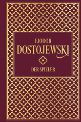 Fjodor Dostojewski: Der Spieler | Leinen mit Go*dprägung | Fjodor Dostojewski