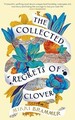 The Collected Regrets of Clover: An uplifting sto... | Buch | Zustand akzeptabel