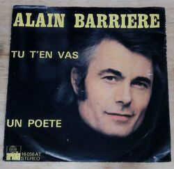 Alain Barriere – Tu T'En Vas / Un Poete - Single 1975