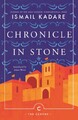 CHRONIK IN STEIN von Ismail Kadare (Taschenbuch) (9781786894496)