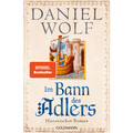 Im Bann des Adlers: Historischer Roman (Friesen-Saga, Band 2) Daniel Wolf