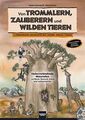 Von Trommlern, Zauberern und wilden Tieren, m. Audi... | Buch | Zustand sehr gut
