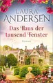 Das Haus der tausend Fenster Laura Andersen Taschenbuch 384 S. Deutsch 2022