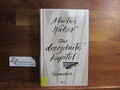 Das dreizehnte Kapitel : Roman. Walser, Martin :