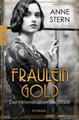 Fräulein Gold: Der Himmel über der Stadt | Anne Stern | 2024 | deutsch