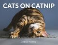 Cats on Catnip by Marttila, Andrew 1472142675 FREE Shipping