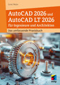 AutoCAD 2026 und AutoCAD LT 2026 für Ingenieure und Architekten | Detlef Ridder