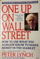 One up on Wall Street: How to Use What You Already Know to Make Money in the Mar