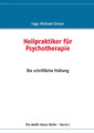 Heilpraktiker für Psychotherapie Band 2: Die schriftliche Prüfung Simon Buch
