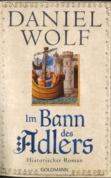 Im Bann des Adlers von Daniel Wolf (2022, Taschenbuch)