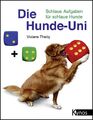 Theby  Viviane (Dr.). Die Hunde-Uni. Taschenbuch