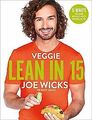 Veggie Lean in 15: 15-minute Veggie Meals with Workouts ... | Buch | Zustand gut