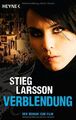 Verblendung : Roman. Stieg Larsson . Aus dem Schwed. von Wibke Kuhn Larsson, Sti