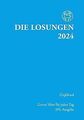 Losungen Deutschland 2024 / Die Losungen 2024: Gros... | Buch | Zustand sehr gut