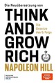 Die Neuübersetzung von Think and Grow Rich | Napoleon Hill | 2025 | deutsch