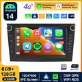 DAB 4G GPS 6+128G Android 14 Carplay Autoradio Für Opel Astra H Vectra Corsa C D