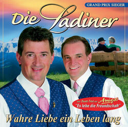 die Ladiner - Wahre Liebe Ein Leben Lang