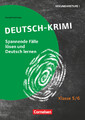 Daniel Kohlhaas / Lernkrimis für die SEK I / Klasse 5/6 - Deutsch-Krimi