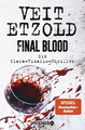 Final Blood von Veit Etzold UNGELESEN