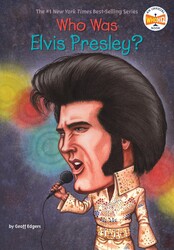 Who Was Elvis Presley?, Geoff Edgers