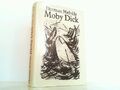 Moby Dick oder Der Wal . Vollständige Ausgabe mit Graphiken von Günther Stiller.