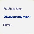 Pet Shop Boys - Always On My Mind (Remix), 12", (Vinyl)