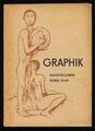 Ausstellung Graphik Gera 1947 - 25 Jahre Graphik-Sammlung Dr. Heinrich Mock : Di