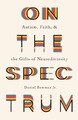  Auf dem Spektrum Autismus Glaube und die Gaben der Neurodiversität von Daniel Jr. Schleife