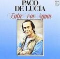 Entre Dos Aguas von Lucia, Paco de | CD | Zustand gut