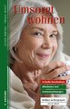 Umsorgt wohnen in Berlin-Brandenburg ~ Jochen Mertens ~  9783941891302