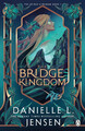 The Bridge Kingdom | Danielle L. Jensen | Taschenbuch | The Bridge Kingdom