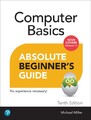 Computer Basics Absolute Beginner's Guide, Windows 11 Edition by Michael Miller