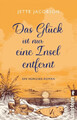 Das Glück ist nur eine Insel entfernt|Jette Jacobson|Broschiertes Buch|Deutsch