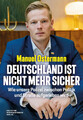 Deutschland ist nicht mehr sicher | Manuel Ostermann | Buch | 210 S. | Deutsch