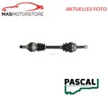 ANTRIEBSWELLE GELENKWELLE VORNE LINKS PASCAL G2X007PC I NEU OE QUALITÄT