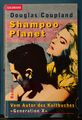 shampoo planet • Roman von Douglas Coupland • Popliteratur • Bestseller • Lesen
