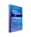Return to Growth in CIS Countries: Monetary Policy and Macroeconomic Framework