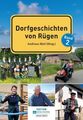 Dorfgeschichten von der Insel Rügen. Band 2. Ebel, Andreas (Hg.):