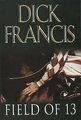 Field of 13: Short Stories von Dick Francis | Buch | Zustand gut