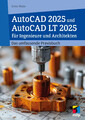 AutoCAD 2025 und AutoCAD LT 2025 für Ingenieure und Architekten | Detlef Ridder