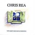 CHRIS REA - DAS BESTE VON: NEUES LICHT DURCH ALTE FENSTER - NEU / VERSIEGELT CD ALBUM