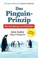 Das Pinguin-Prinzip: Wie Veränderung zum Erfolg führt Buch Droemer HC