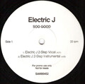 Electric J - Soo Good (12", Promo)