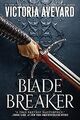 Blade Breaker von Aveyard, Victoria | Buch | Zustand gut